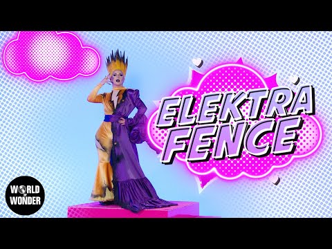 MEET THE QUEENS: Elektra Fence