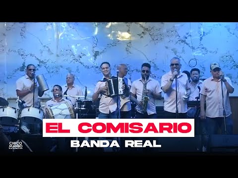 Banda Real - El Comisario (En Vivo)