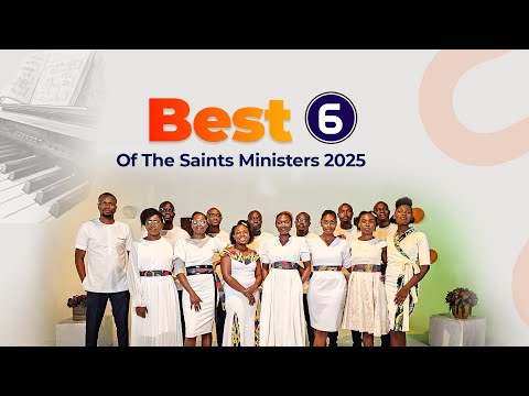 BEST 6 OF THE SAINTS MINISTERS 2024/2025 Extended Play 