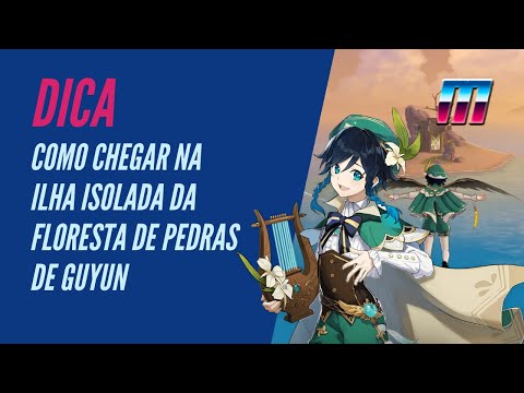 Como Chegar Na ILHA ISOLADA da Floresta de Pedras GUYUN - Baú Chave do Santuário de Liyue!