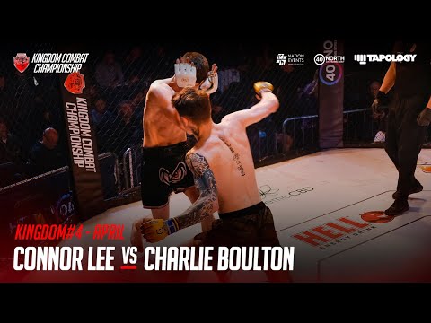 Connor Lee Vs Charlie Boulton - KINGDOM#4