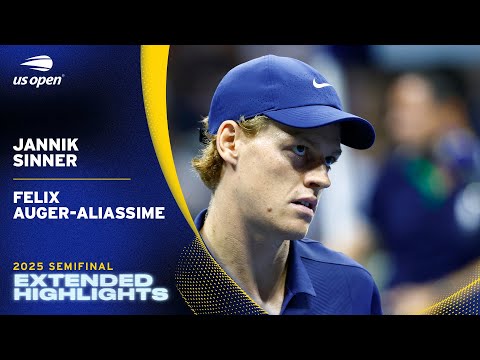 Jannik Sinner vs. Felix Auger-Aliassime Extended Highlights | 2025 US Open Semifinal