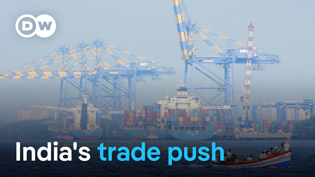 How India's trade ambitions are reshaping global commerce | DW News
