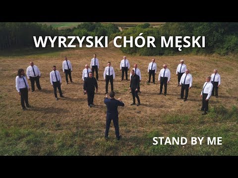 Polski Chór Męski - Stand by Me