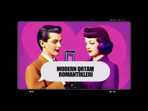 Modern Ortam Romantikleri - Flört