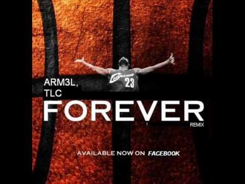 forever remix by arm3l tlc