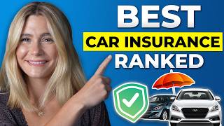 Best Car Insurance Companies Ranked: Real World Comparison
