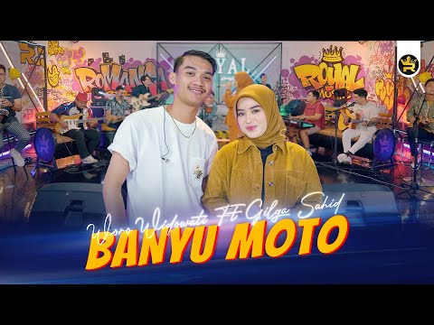 WORO WIDOWATI FT GILGA SAHID - BANYU MOTO ( Official Live Video Royal Music )