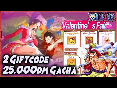 2 GIFTCODE | GACHA 25k dm FOR WHITEBEARD | Event GG Valentine 🔥 One Piece New World Vigour Voyage