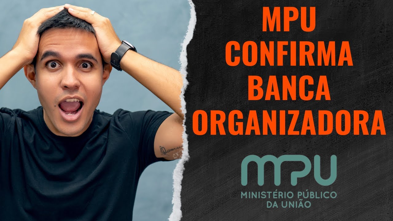 CONCURSO MPU: URGENTE! FGV É A BANCA! DETALHES DO PROJETO BÁSICO!