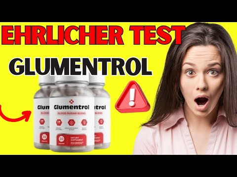 ⚠️ Glumentrol Erfahrungen, Bewertungen 2025 – Funktioniert Glumentrol Echter Test & Resultate