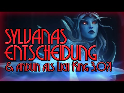 Sylvanas LÄUTERUNG? Anduin LICH KING 3.0?! - Shadowlands Lore: Sylvanas Entscheidung Analyse