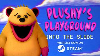Plushy's Playground: Into the Slide | Teaser Trailer
