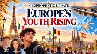 🌍 EUROPE'S YOUTH RISING — GEOPROPHETIC UPDATE | Xavier Ayral & Monique T