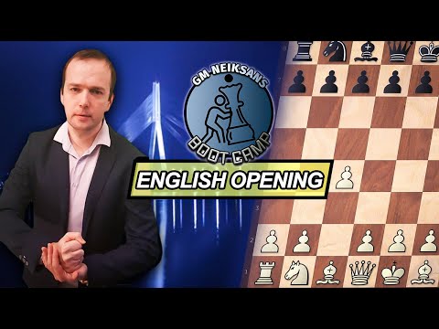 GM Neiksans Boot Camp #44 - English Opening