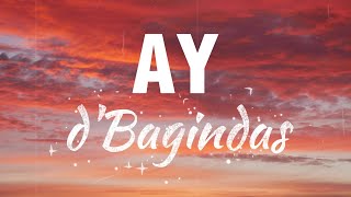 Download lagu d'Bagindas - Ay ( Lyrics) mp3