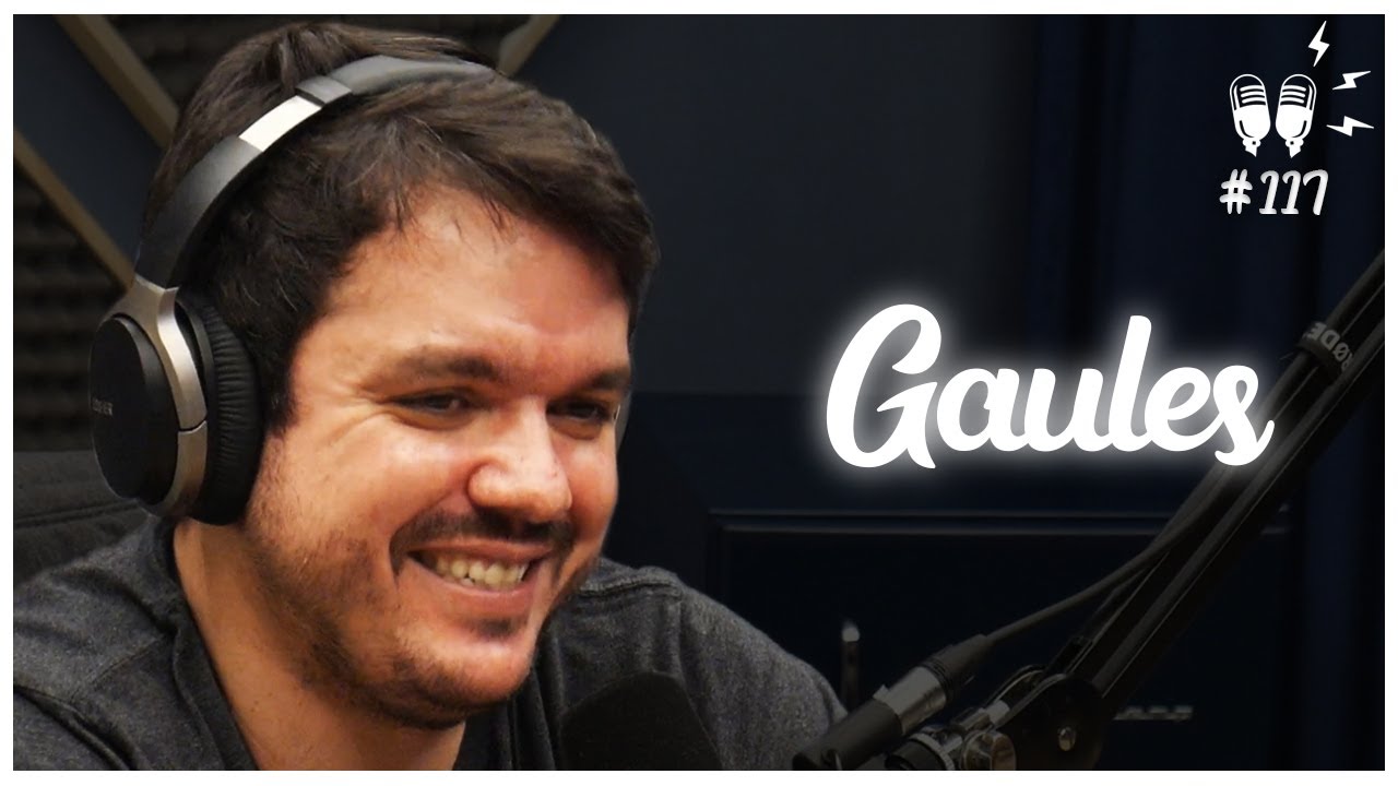 GAULES - Flow Podcast #117