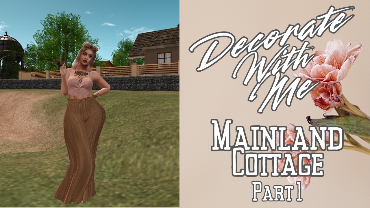 Second Life 2026 🌳 Mainland Cottage🌳 Part 1: Landscaping
