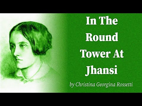 In The Round Tower At Jhansi by Christina Georgina Rossetti