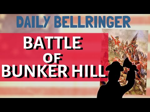 Battle of Bunker Hill History