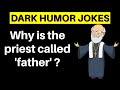 Funny Dark Humor Jokes Compilation 20