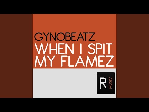 When I Spit My Flamez (Row Rocka Spaz Remix)