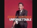 Fools Rush In - Johnny Hartman 