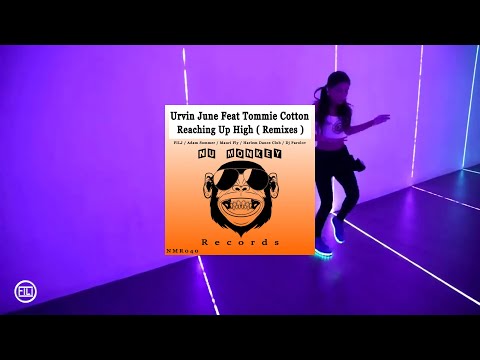 Urvin June Feat Tommie Cotton - Reaching Up High (FILJ Remix)