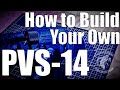 How to Build Your Own PVS-14