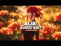 Alibi Slowed Edit Audio