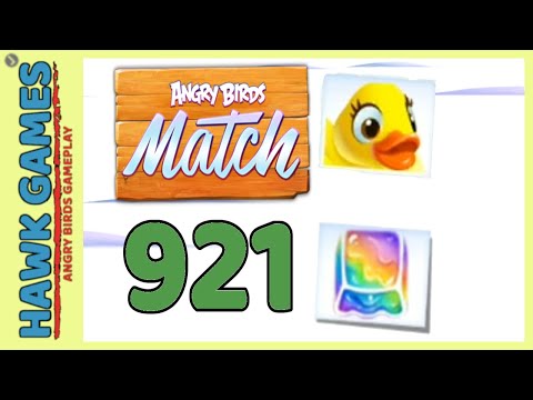 Angry Birds Match ⭐ Level 921  - Walkthrough, No Boosters