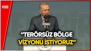 Erdoğan’dan Tarihi Mesaj: Terörsüz Türkiye Vizyonu