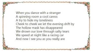 Bananarama - Dance with a Stranger Lyrics