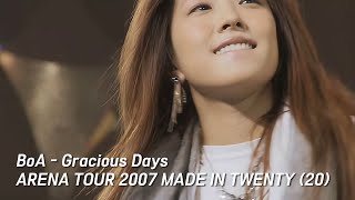 BoA - Gracious Days [BoA ARENA TOUR 2007 MADE IN TWENTY(20)]