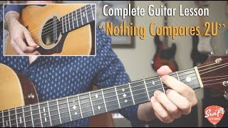 &quot;Nothing Compares 2U&quot; Guitar Lesson  - Chris Cornell Version