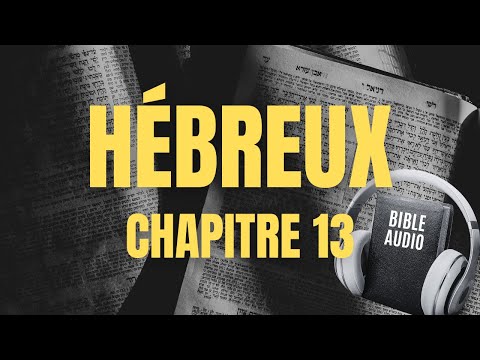 Hebrews 13 | The Audio Bible with Texts