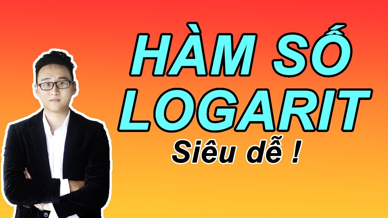 HÀM SỐ LOGARIT BUỔI 1 (DẠNG TẬP XÁC ĐỊNH)