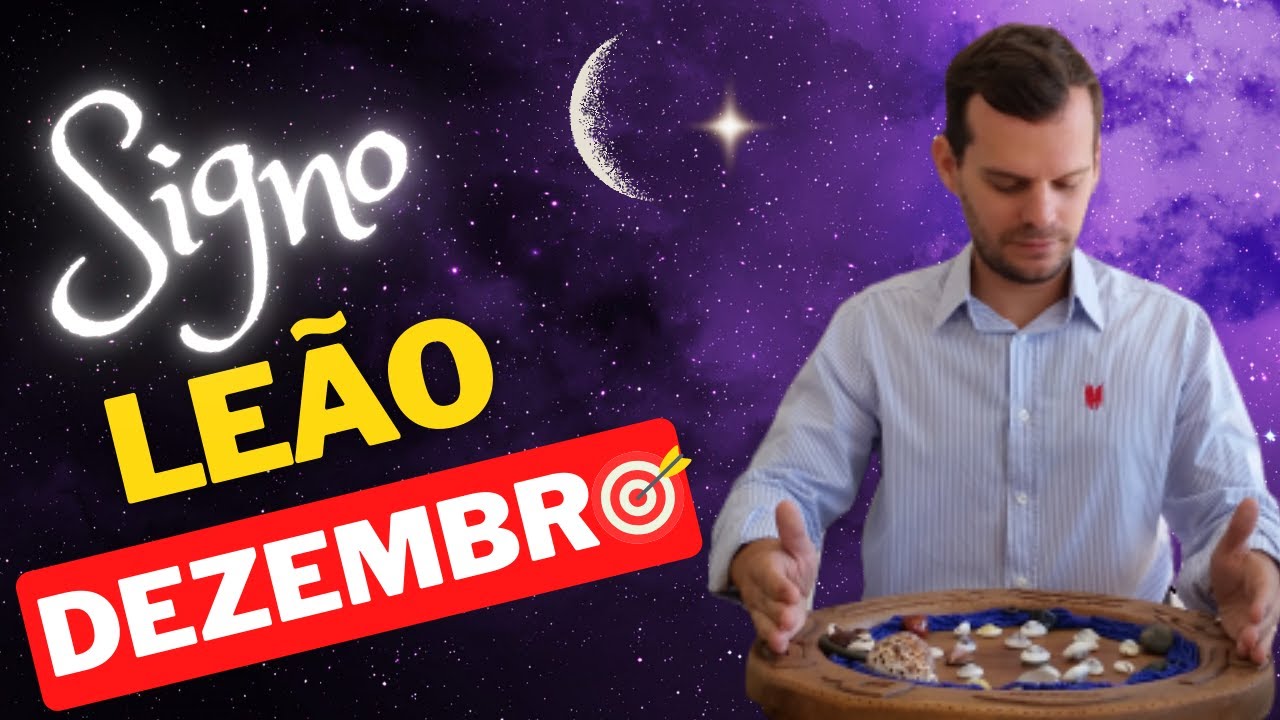 LEÃO DEZEMBRO 2024 - PREVISÕES DOS ORIXÁS