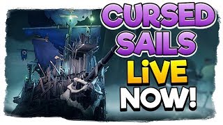 Sea of Thieves - 🔴We're Live - Cursed Sails Release Stream, Obtaining EVERYTHING!