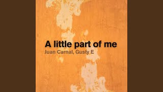 A little part of me