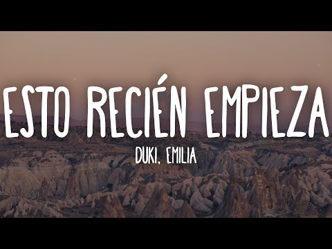 DUKI, EMILIA - Esto Recién Empieza (Letra/Lyrics)