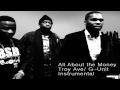 Troy Ave / G-Unit - All about the Money ...