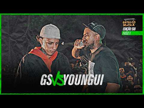 GS x Youngui | 1ª Fase | Edição Bate-Volta | Batalha da Matrix [518]