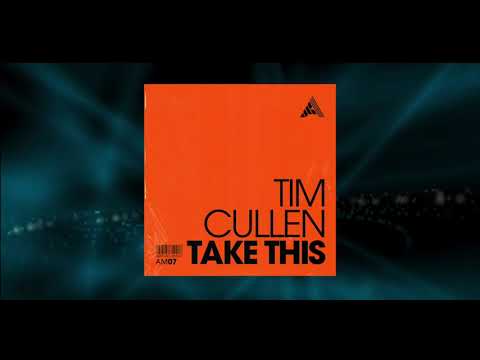 Tim Cullen - Take This (Extended Mix)