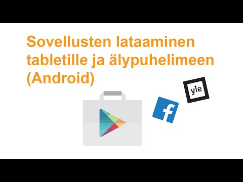 Sovellukset Android-älypuhelimella ja tabletilla