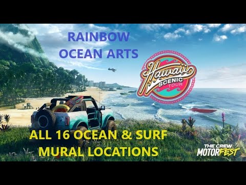 ALL 16 OCEAN & SURF MURAL LOCATIONS!! RAINBOW OCEAN ARTS - HAWAII SCENIC TOUR - THE CREW MOTORFEST