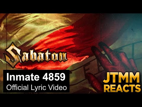 Lyricist Reacts to Sabaton - Inmate 4859 - JTMM Reacts
