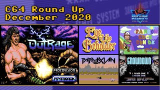C64 Round Up: December 2020 featuring Outrage & Eye of the Beholder Preview