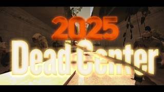 Dead Center 2025