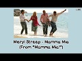 Meryl Streep - Mamma Mia (From "Mamma Mia!") [Lyrics Video]